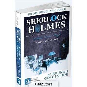 Korkunun Gölgesinde - Sherlock Holmes - Arthur Conan Doyle