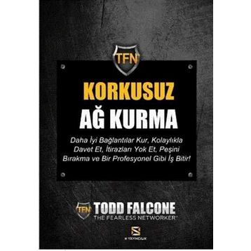 Korkusuz Ağ Kurma - Todd Falcone