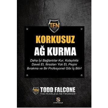 Korkusuz Ağ Kurma - Todd Falcone