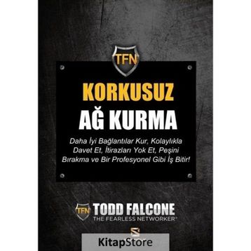 Korkusuz Ağ Kurma - Todd Falcone