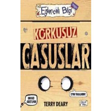 Korkusuz Casuslar - Terry Deary