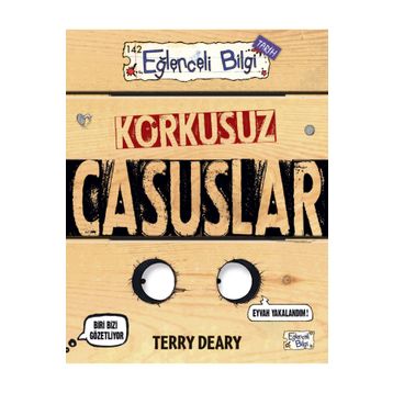 Korkusuz Casuslar - Terry Deary