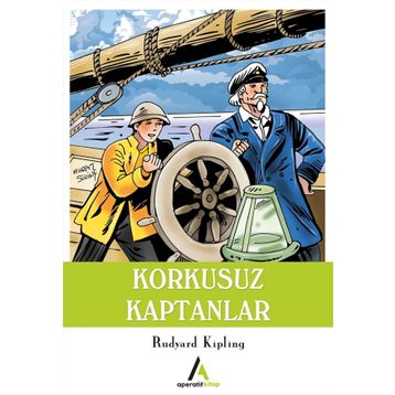 Korkusuz Kaptanlar - Rudyard Kipling