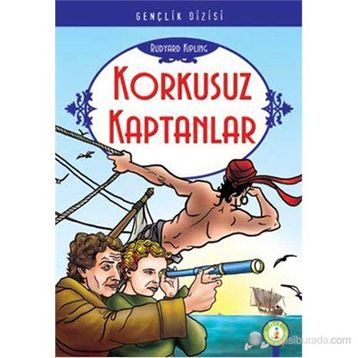 Korkusuz Kaptanlar - Rudyard Kipling