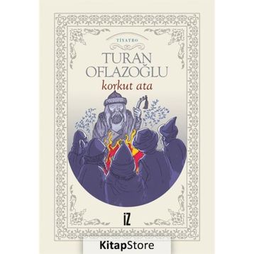 KORKUT ATA - A. TURAN OFLAZOĞLU