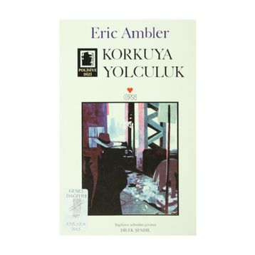 KORKUYA YOLCULUK - ERIC AMBLER