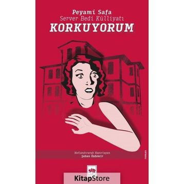 Korkuyorum - Peyami Safa