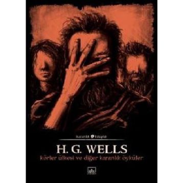 Körler Ülkesi - Herbert George Wells