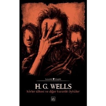 Körler Ülkesi - Herbert George Wells