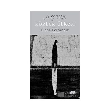 Körler Ülkesi - Herbert George Wells