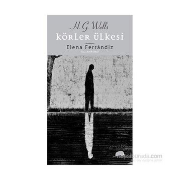 Körler Ülkesi - Herbert George Wells