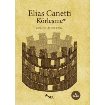 Körleşme - Elias Canetti