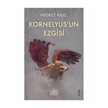 Kornelyus'un Ezgisi - Nedret Kılıç