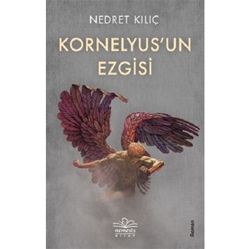 Kornelyus'un Ezgisi - Nedret Kılıç