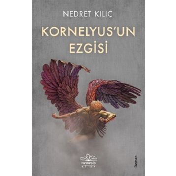 Kornelyus'un Ezgisi - Nedret Kılıç