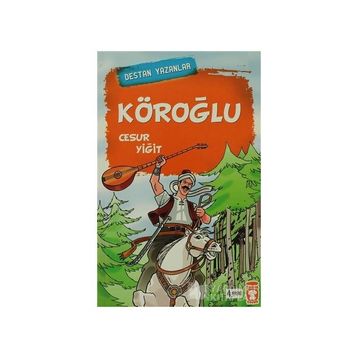 KÖROĞLU CESUR YİĞİT - NEFISE ATCAKARLAR