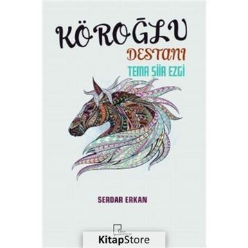Köroğlu Destanı - Serdar Erkan