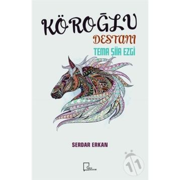 Köroğlu Destanı - Serdar Erkan