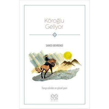 Köroğlu Geliyor - Samed Bahrengi