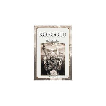 Köroğlu - Köroğlu