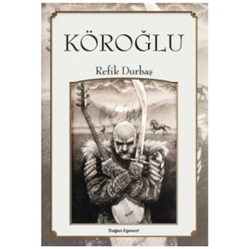 Köroğlu - Köroğlu