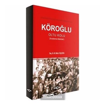 Köroğlu - Oltu Kolu - Mete Taşlıova