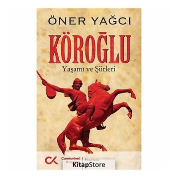 Köroğlu - Öner Yağcı