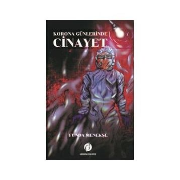 Korona Günlerinde Cinayet - Funda Menekşe