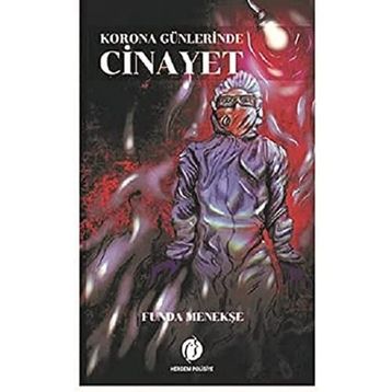 Korona Günlerinde Cinayet - Funda Menekşe