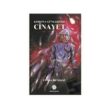 Korona Günlerinde Cinayet - Funda Menekşe