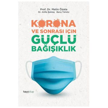 Korona ve Sonrası İçin Güçlü Bağışıklık - Prof.Dr. Metin Özata