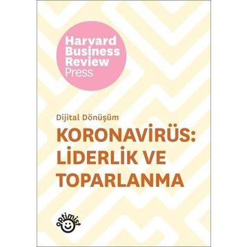 Koronavirüs: Liderlik ve Toparlanma - Kollektif