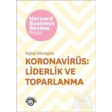 Koronavirüs: Liderlik ve Toparlanma - Kollektif