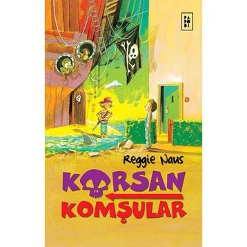 Korsan Komşular - Reggie Naus