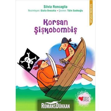 Korsan Şişkobombiş - Silvia Roncaglia