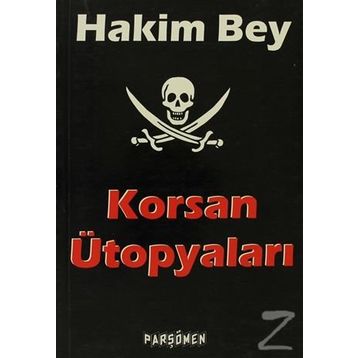 KORSAN ÜTOPYALARI - HAKIM BEY