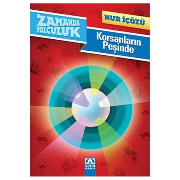 KORSANLARIN PEŞINDE - NUR ICOZU
