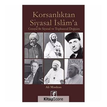 Korsanlıktan Siyasal İslam’a - Ali Maskan