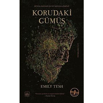 Korudaki Gümüş Ciltli - Emily Tesh