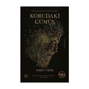 Korudaki Gümüş Ciltli - Emily Tesh