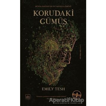 Korudaki Gümüş - Emily Tesh