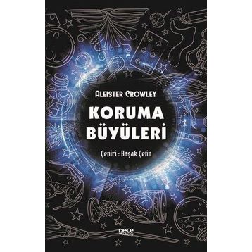Koruma Büyüleri - Gece Kitaplığı