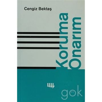 KORUMA ONARIM - CENGIZ BEKTAŞ