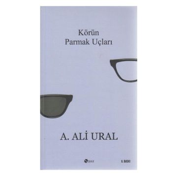 Körün Parmak Uçları - A. Ali Ural