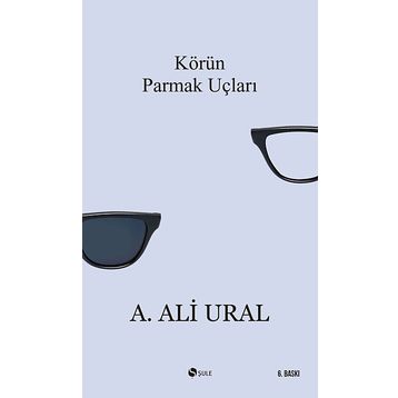 Körün Parmak Uçları - A. Ali Ural