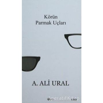 Körün Parmak Uçları - A. Ali Ural