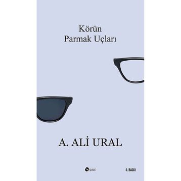 Körün Parmak Uçları - A. Ali Ural