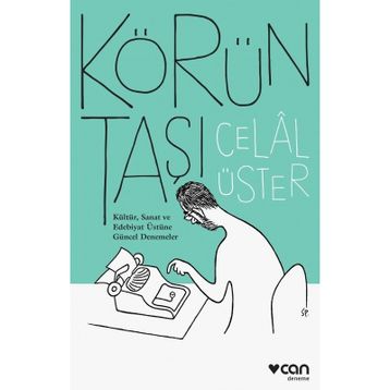 Körün Taşı - Celal Üster