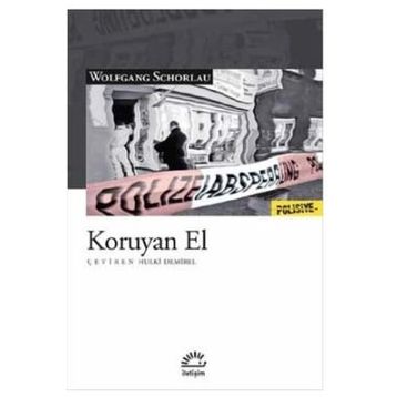 Koruyan El - Wolfgang Schorlau