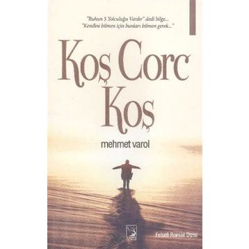 Koş Corc Koş - Mehmet Varol